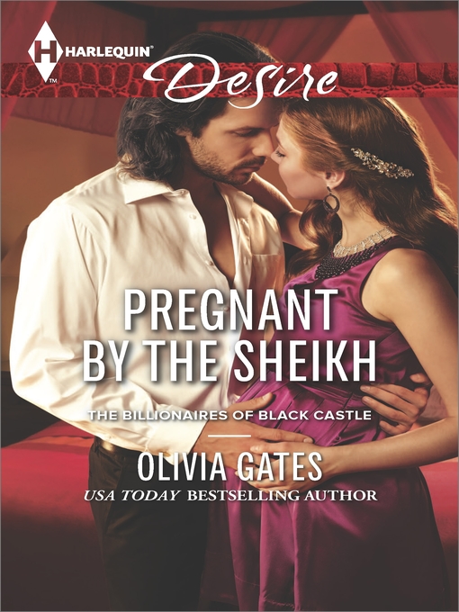 Title details for Pregnant by the Sheikh by Olivia Gates - Wait list